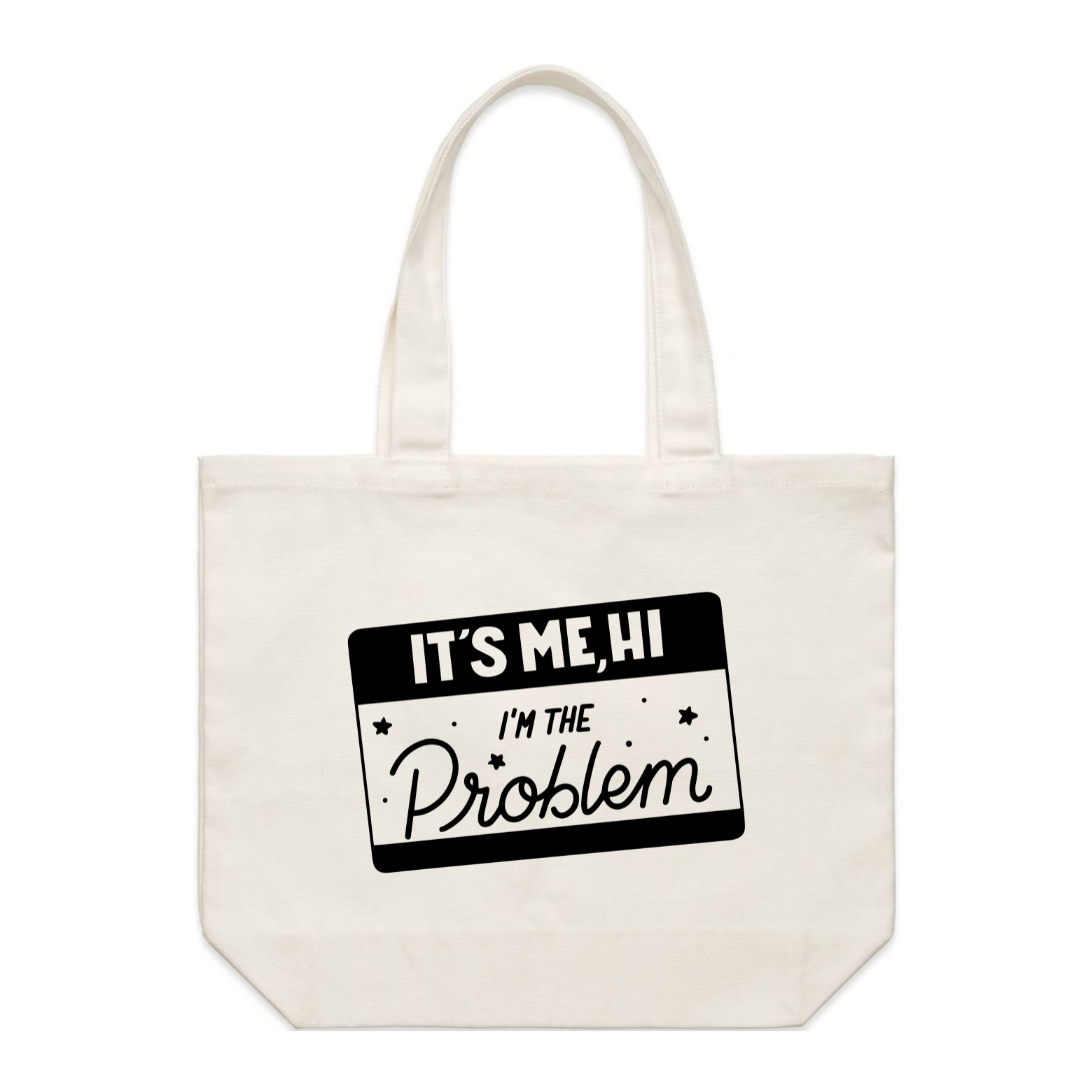 Im the Problem Its Me Large Tote Bag
