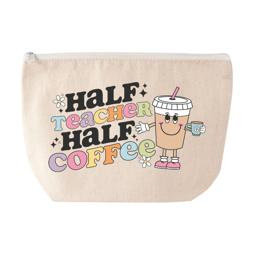 Half Coffee Half Teacher Makeup Bag